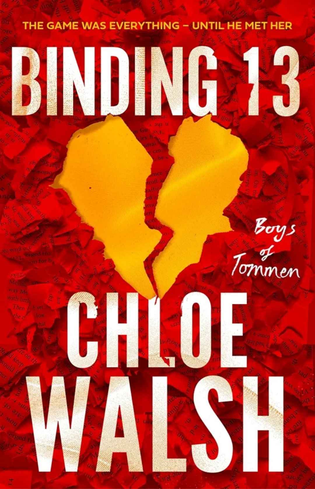 Binding 13 by Chloe Walsh : Boys of Tommen Series